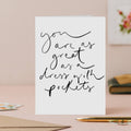 You are as Great as a Dress with Pockets Handwritten Card